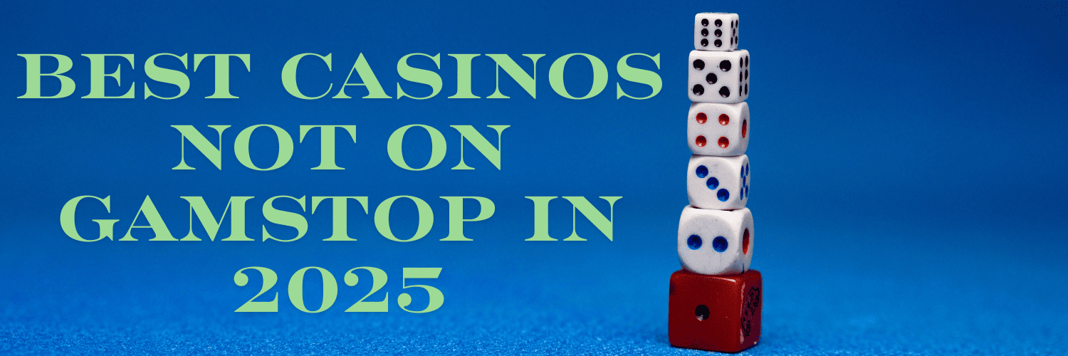 Exploring Casinos That Are Not on Gamstop -1254832136