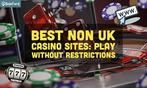 Exploring Non-UK Casinos Accepting UK Players A Comprehensive Guide