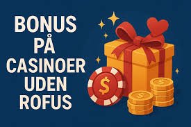 Free Spins Uden Indbetaling i Danmark - Få Maksimal Værdi